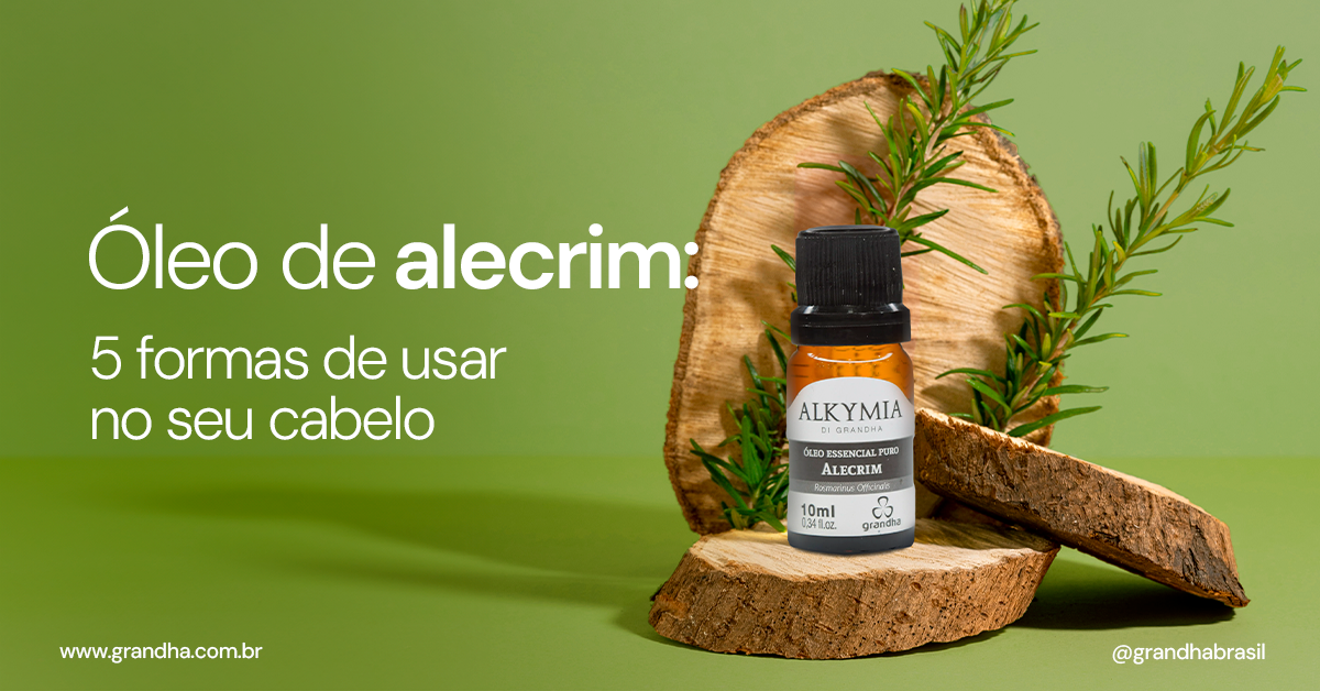Óleo de alecrim: 5 formas de usar no seu cabelo - Grandha Professional ...